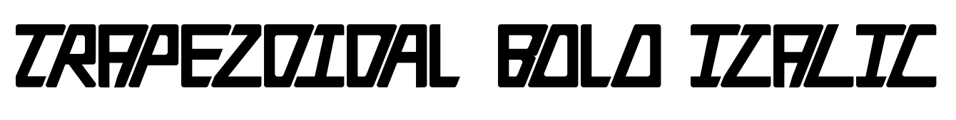 Trapezoidal Bold Italic